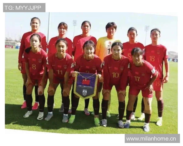 女足U17世少赛首战告捷 新星双响助力球队取得开门红 女足U17世少赛首战告捷 新星双响助力球队取得开门红